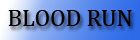 BloodRun